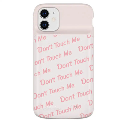 Don't Touch Me iPhone Charging Case