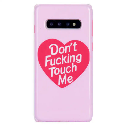 Don't Touch Me Samsung Galaxy Case